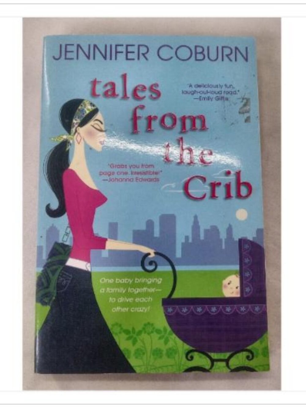 Tales from the Crib Jennifer Coburn 2006 First Edition Paperback Book Vintage
